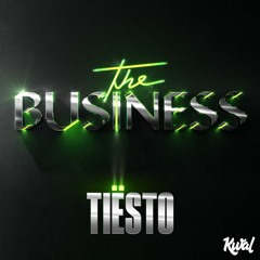 T!esto - The Business (Kwal Remix)