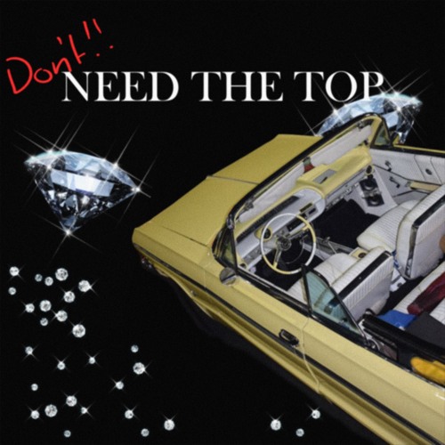 DON'T NEED THE TOP