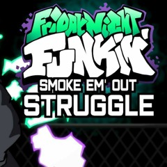 FNF Smoke Em' Out Struggle- Nerves