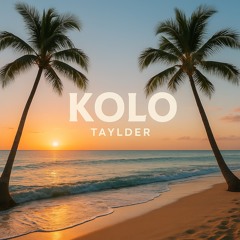 Kolo - Taylder