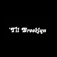 Zach Bryan - ‘Til Brooklyn (Full Unreleased)