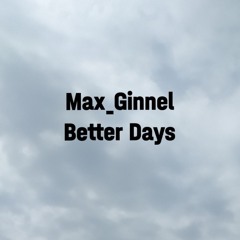 Better Days [DEMO]