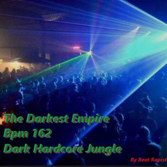 The Darkest Empire - Bpm 162 - Now Mastered