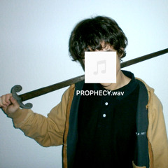 PROPHECY