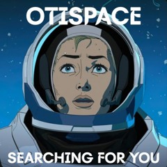 Searching For You'