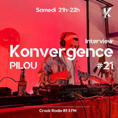 KONVERGENCE # 21 PILOU