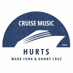Mark Funk, Danny Cruz - Hurts (Radio Edit) [CMS462]