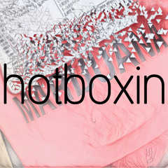 Hotboxin