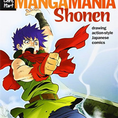 [ACCESS] KINDLE 📑 Manga Mania™: Shonen: Drawing Action-Style Japanese Comics by  Chr