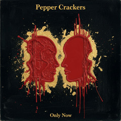 Pepper Crackers – (1995) Laughterhouse – Only Now [v1aT01]