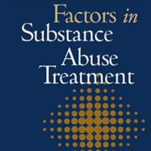 VIEW PDF 🖍️ Ethnocultural Factors in Substance Abuse Treatment by Shulamith Lala Ash