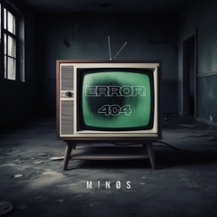 M!NØS - ERROR.404 [free DL]
