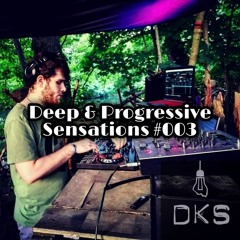 Deep & Progressive Sensations #003