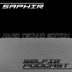 Selfie Podcast #3 | Hard Techno Edition 🔨