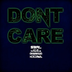 S3RL & IC3MANIA ft. Kayliana - Don't Care (Koegawa Remix)