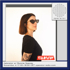 Italorator w/ Bonnie Spacey - 4th November 2025