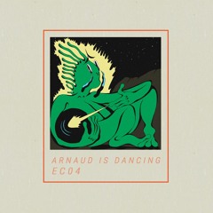 PREMIERE : Arnaud Is Dancing - Messy Dictionnary [EC04]