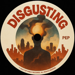 DISGUSTING (PREVIEW)