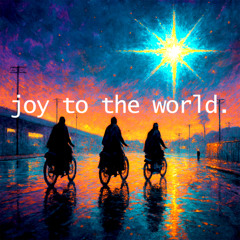 Joy To The World (Original Mix)