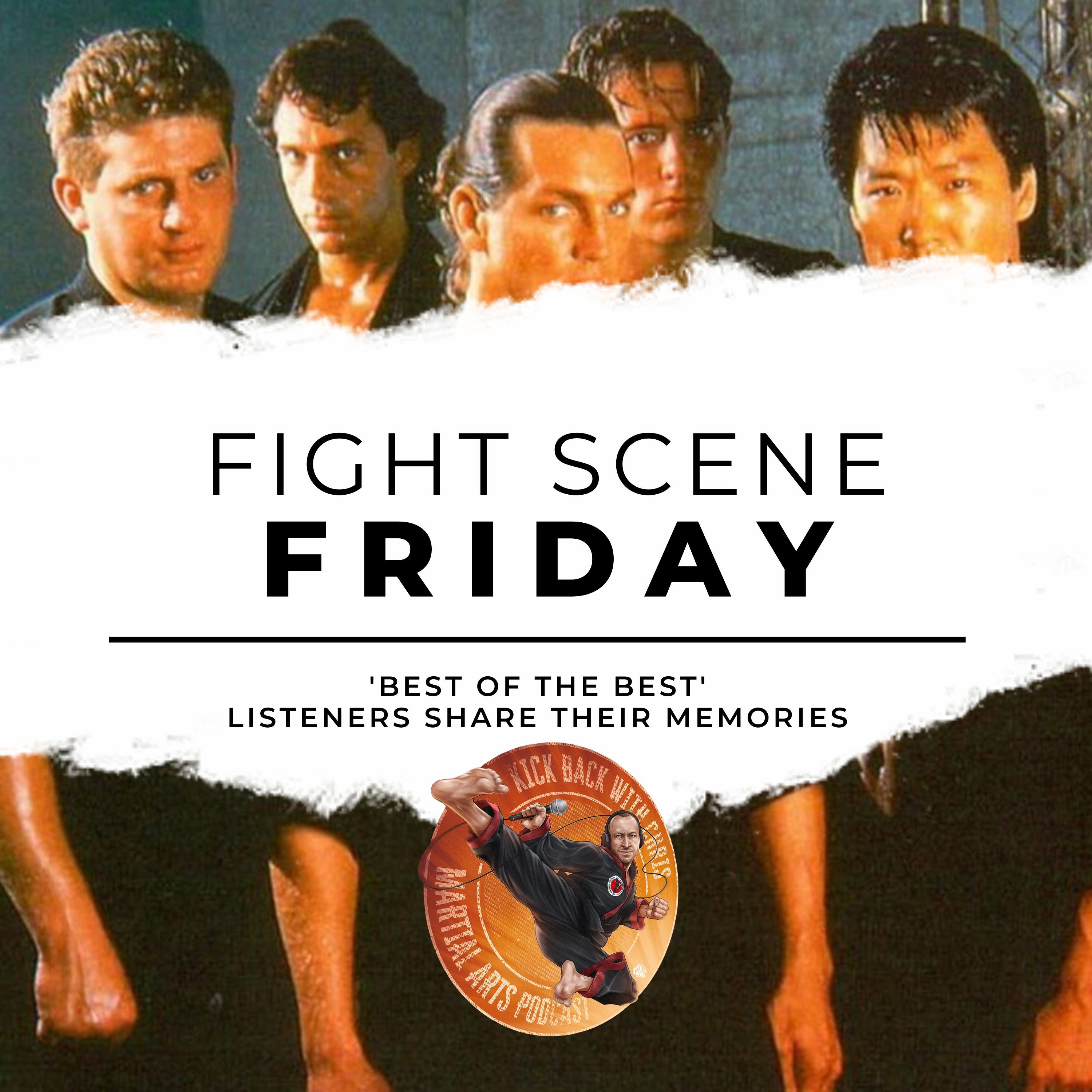 Fight Scene Friday - Best Of The Best