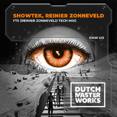 Showtek, Reinier Zonneveld - FTS (Reinier Zonneveld Tech Mix)