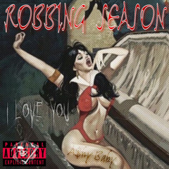 A$hy Baby - Robbing Season (Prod. TyDavid)