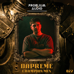 Champion Mix 022: Dapreme