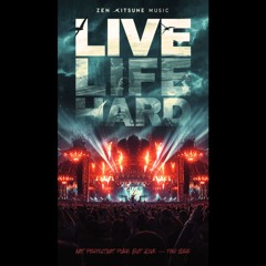 LIVE LIFE HARD