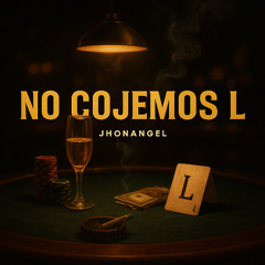 No Cojemos L (JhonAngel Presents)