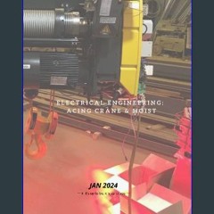 Read eBook [PDF] ⚡ Electrical Engineering: Acing crane & hoist Full Pdf