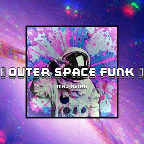 Stream Funky Pop Instrumental | Nu Funk x Nu Disco Type Beat - Outer Space  Funk by Mad Astra | Listen online for free on SoundCloud