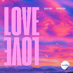 Azure Isla & Coco de Sax - Love