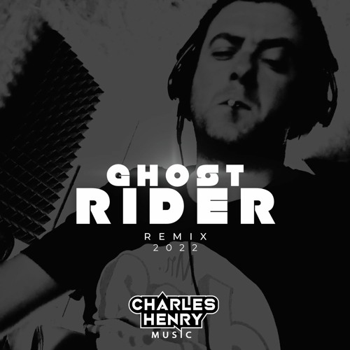 Stream Ghost Rider remix 2022 by CharlesHenryMusic Listen online for