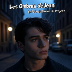 _Les Ombres de Jean - Patrick Levien KI Generation__