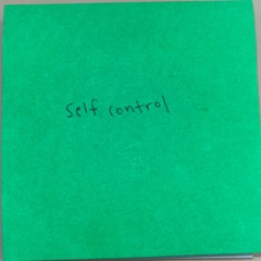Self Control - cover by g1nger