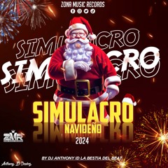 Segundo Simulacro Navideño 2024 By  Dj Anthony ID La Bestia Del Beat Zona Music Records Poder Latino