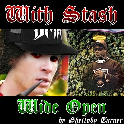 With Stash Wide Open