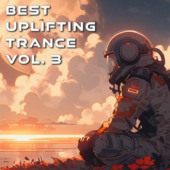 Best Uplifting Trance Vol. 3