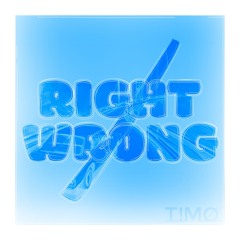 RIGHT/WRONG