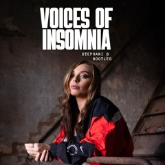 Voices In My Head x Insomnia (Stephani B Bootleg)