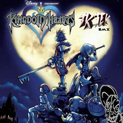 TKTEK - KINGDOM HEARTHS /  RMX