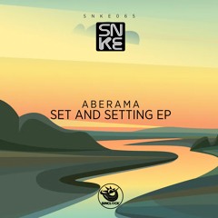 Aberama - Good Vibe - SNKE065