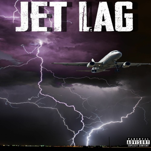 Jet Lag (Prod. Ross Gossage)