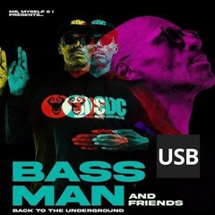 Thumpa w/ Bassman & Juiceman - Bassman & Friends August 2024