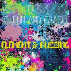 Dj Clenn Dj Crash - Mc Buzzing Mc Element 09 - 05 - 21