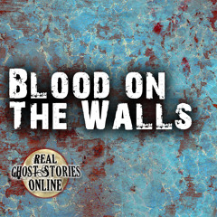 Blood On The Walls