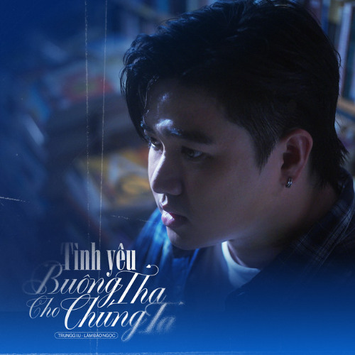 Tình Yêu Buông Tha Cho Chúng Ta - Ken Alone ft Nguyen Hoang