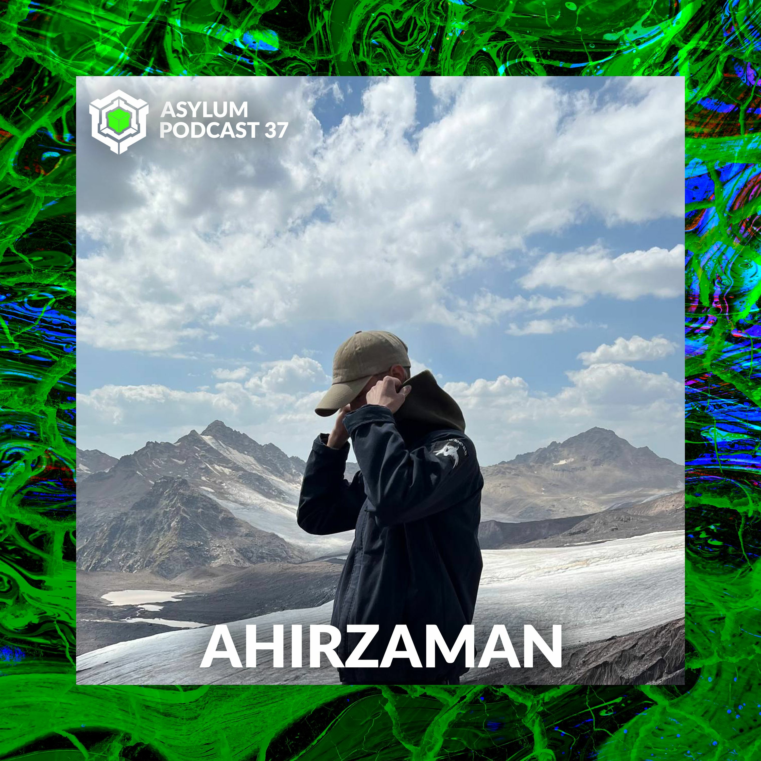 ASYLUM PODCAST #37 | AHIRZAMAN episode artwork