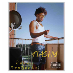 FLASHY (prod. TraBeats)
