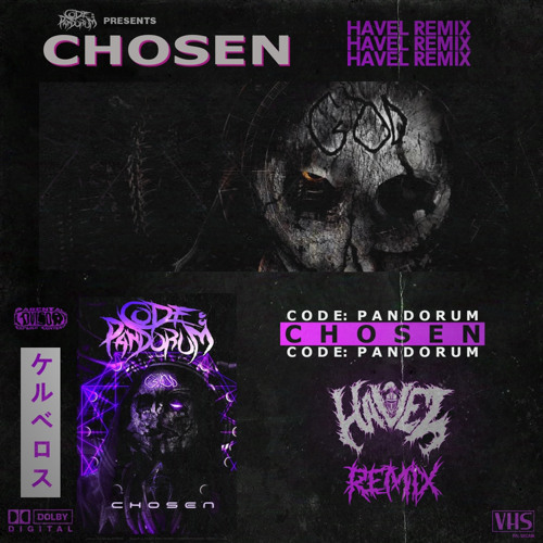 Code: Pandorum - Chosen (Havel Remix) [1k Freebie]